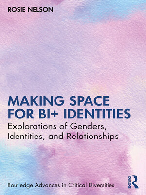 Making Space for Bi+ Identities - ebook
